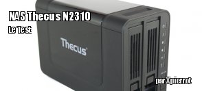 ZeDen teste le NAS Thecus N2310
