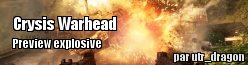ZeDen a jou  Crysis Warhead : Notre preview