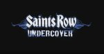Saints Row : Undercover