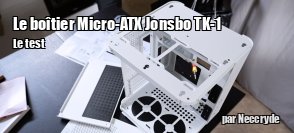 ZeDen teste le botier Micro-ATX Jonsbo TK-1