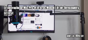 ZeDen teste le microphone Mic Pro et le MountLift de Streamplify